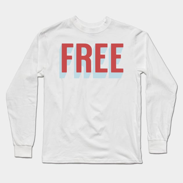 FREE Typography in 3D Design Long Sleeve T-Shirt by SimpleModern